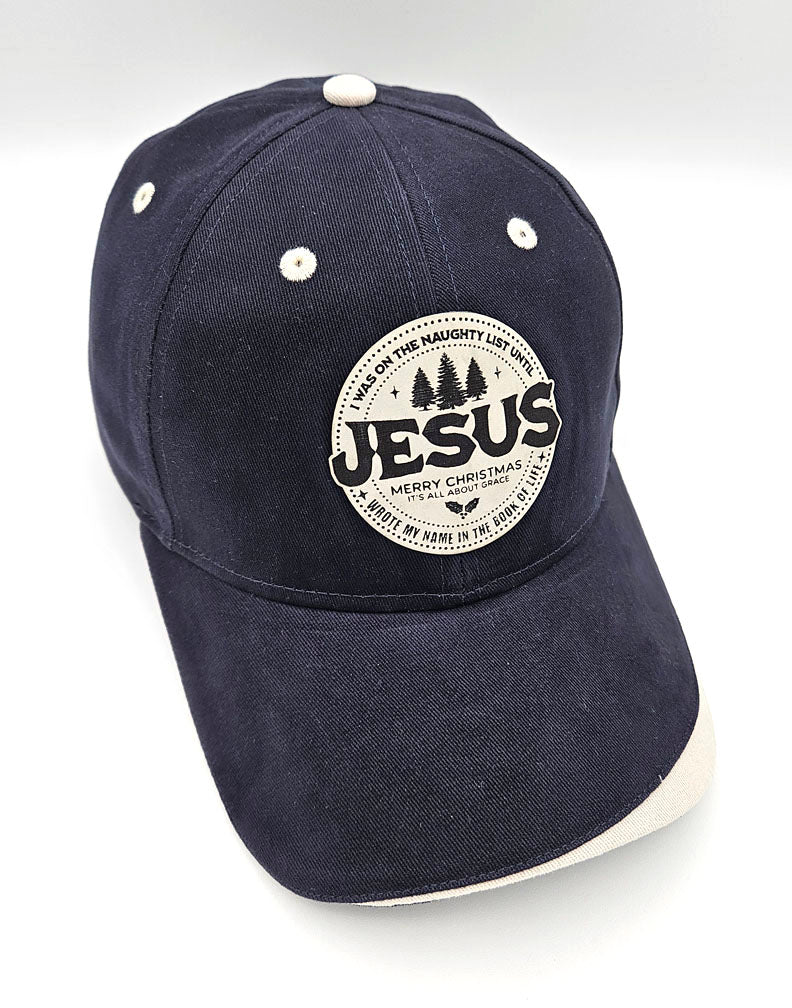 Christmas Cap: I Was on the Naughty List Until Jesus Wrote My Name in the Book of Life (Blue)