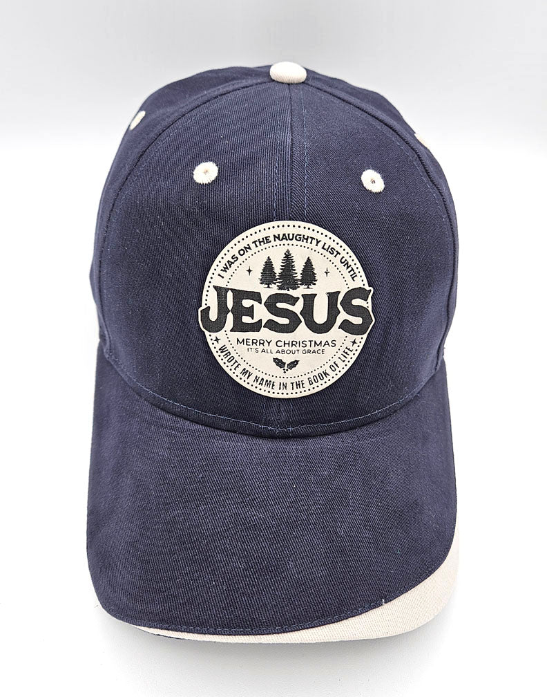 Christmas Cap: I Was on the Naughty List Until Jesus Wrote My Name in the Book of Life (Blue)