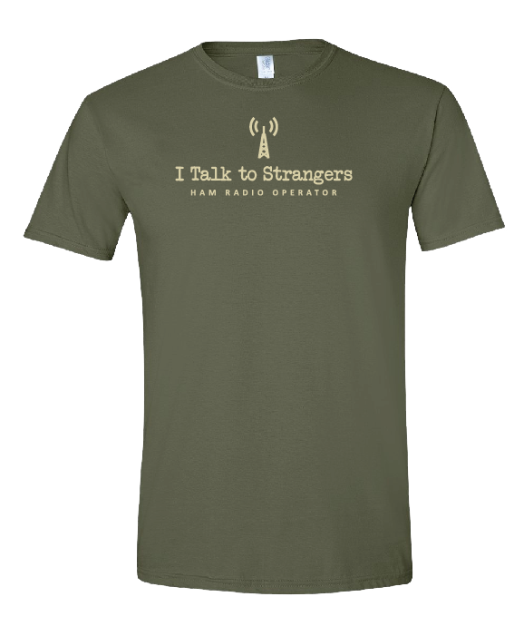 I Talk to Strangers T-Shirt